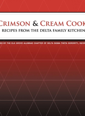 按需印刷不退不换Crimson and Cream Cooks Recipes from the Delta Kitchen[9781452008615]