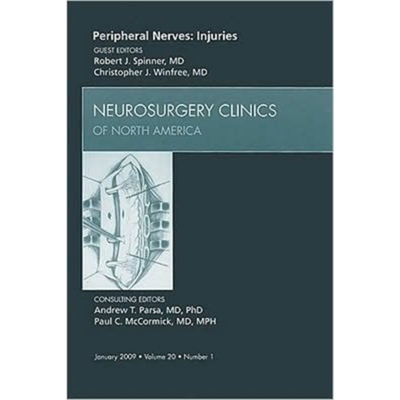 预订不退不换Peripheral Nerves: Injuries, An Issue of Neurosurgery Clinics[9781437705065]