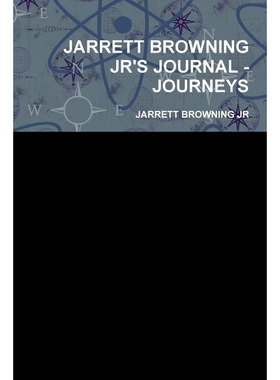 按需印刷JARRETT BROWNING JR'S JOURNAL - JOURNEYS[9780557150779]