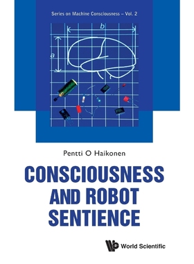 按需印刷Consciousness and Robot Sentience[9789814407151]
