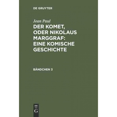 按需印刷DEG Der Komet, oder Nikolaus Marggraf : Eine komische Geschichte[9783111067995]