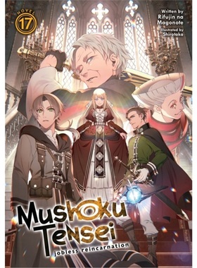 预订Mushoku Tensei: Jobless Reincarnation (Light Novel) Vol. 17[9781638582410]