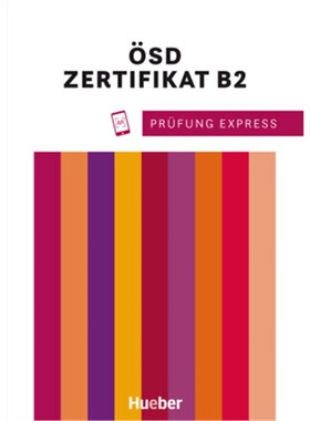 预订【德语】 Prüfung Express - ÖSD Zertifikat B2[9783195816519]