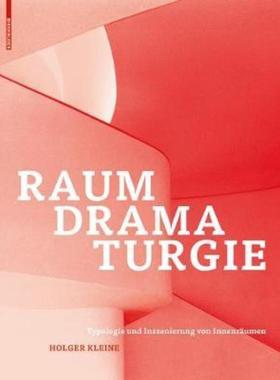 预订【德语】 Raumdramaturgie:Typologie und Inszenierung von Innenräumen