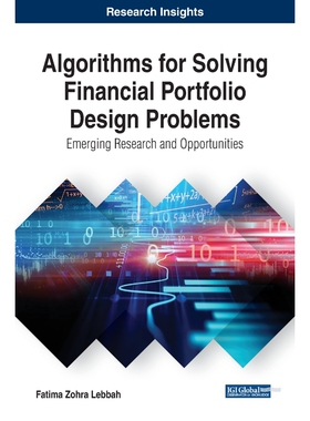 按需印刷不退不换Algorithms for Solving Financial Portfolio Design Problems[9781799818823]