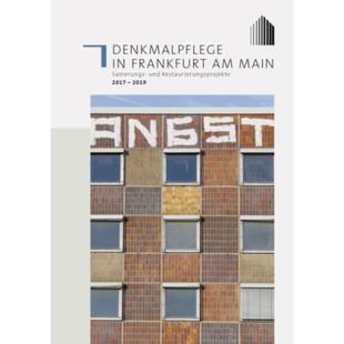 预订不退不换德语 Denkmalpflege in Frankfurt am Main:Sanierungs- und Restaurierungsprojekte 2017 - 2019