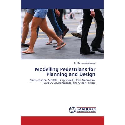 按需印刷不退不换Modelling Pedestrians for Planning and Design[9783844325966]