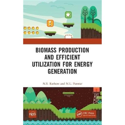 按需印刷Biomass Production and Efficient Utilization for Energy Generation[9781032158112]