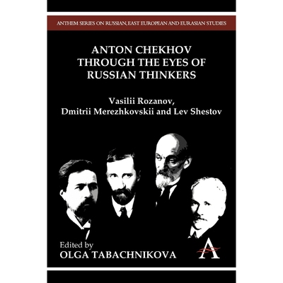 按需印刷Anton Chekhov Through the Eyes of Russian Thinkers[9780857285744]