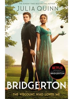 预订Bridgerton: The Viscount Who Loved Me (Bridgertons Book 2):The Sunday Times bestselling inspiration for the Netflix