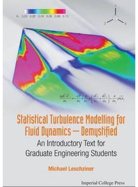 按需印刷不退不换Statistical Turbulence Modelling for Fluid Dynamics - Demystified[9781783266609]