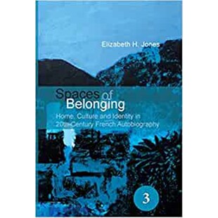 French Belonging and Identity Home 预订不退不换Spaces Autobiography 20th Century Culture