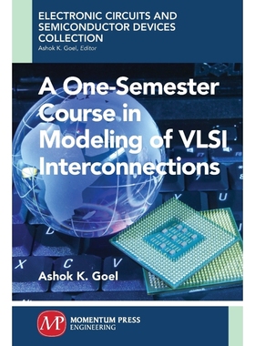 按需印刷A One-Semester Course in Modeling of VSLI Interconnections[9781606505120]