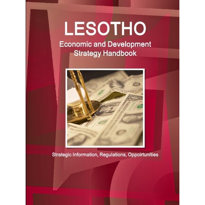 按需印刷不退不换 Lesotho Economic and Development Strategy Handbook