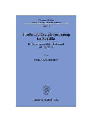 预订【德语】Stra?e und Energieversorgung im Konflikt.:Ein Beitrag zur rechtlichen Problematik der Folgekosten.