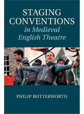 按需印刷Staging Conventions in Medieval English Theatre[9781108464758]