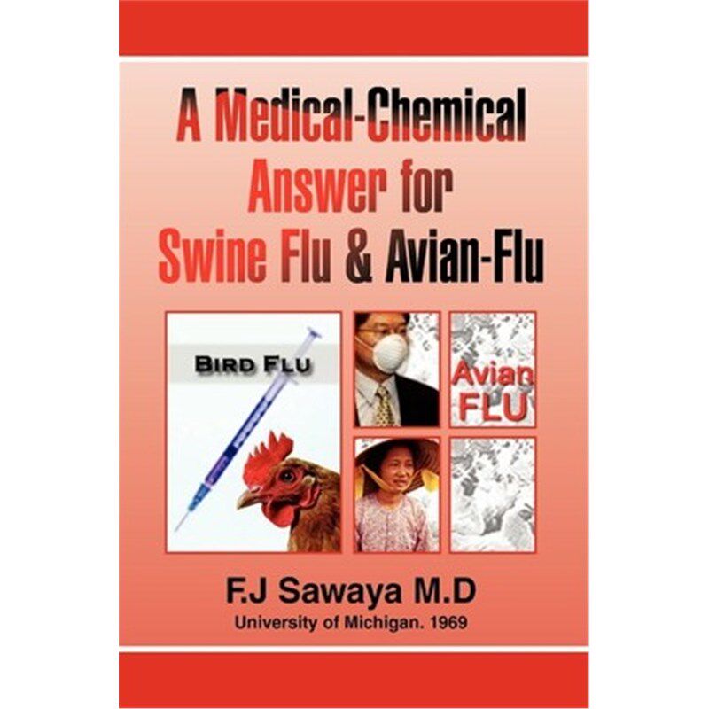 按需印刷不退不换  The Medical-Chemical Answer for Swine Flu & Avian-
