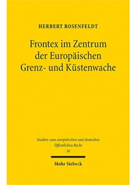 预订【德语】 Frontex im Zentrum der Europaischen Grenz
