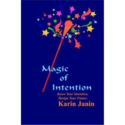 按需印刷Magic of Intention:Know Your Intention, Design Your Future[9781418490812]