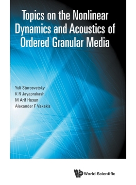 按需印刷Topics on the Nonlinear Dynamics and Acoustics of Ordered Granular Media[9789813221932]
