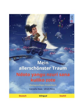 现货Mein allerschoenster Traum - Ndoto yangu nzuri sana kuliko zote (Deutsch - Swahili)