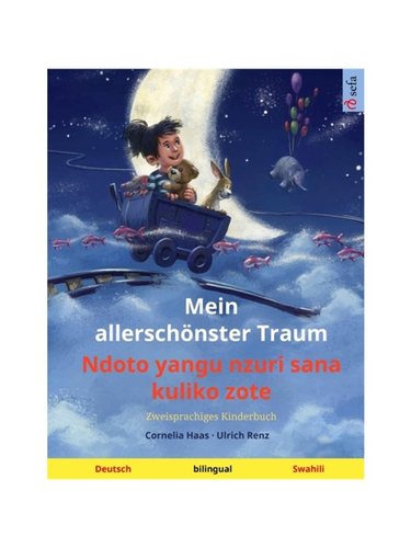 现货Mein allerschoenster Traum - Ndoto yangu nzuri sana kuliko zote (Deutsch - Swahili)