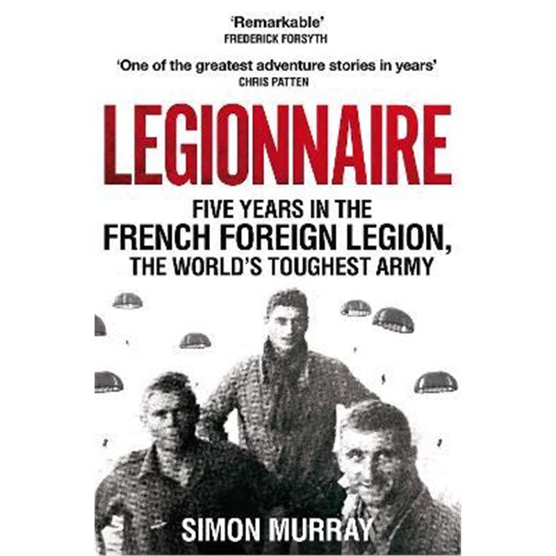 预订legionnaire:five years in the french foreign legion, the