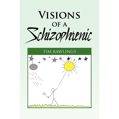 按需印刷Visions of a Schizophrenic[9781441531773]
