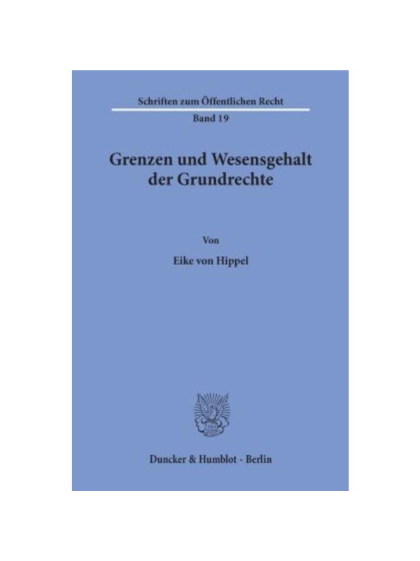 预订【德语】Grenzen und Wesensgehalt der Grundrechte.: