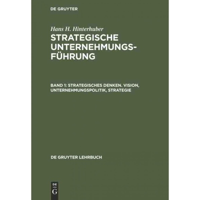 按需印刷【德语】Strategisches Denken. Vision, Unternehmungspolitik, Strategie:[9783112311301]
