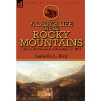 按需印刷不退不换A Lady's Life in the Rocky Mountains[9780857068408]