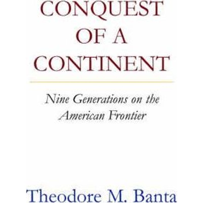 按需印刷不退不换Conquest of a Continent:Nine Generations on the American Frontier[9780738859286]