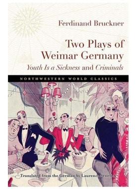 预订Two Plays of Weimar Germany:Youth Is a Sickness and Criminals