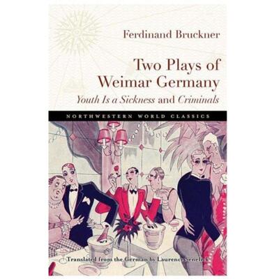 预订Two Plays of Weimar Germany:Youth Is a Sickness and Criminals