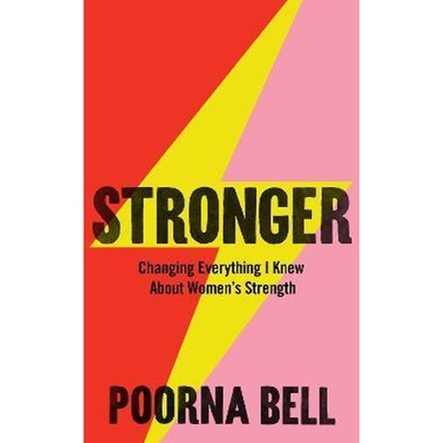 预订不退不换Stronger:Changing Everything I Knew About Women's Strength