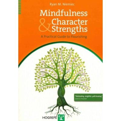 预订Mindfulness and Character Strengths:A Practical Guide to Flourishing