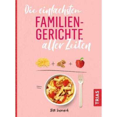 预订不退不换德语 Die einfachsten Familiengerichte aller Zeiten: