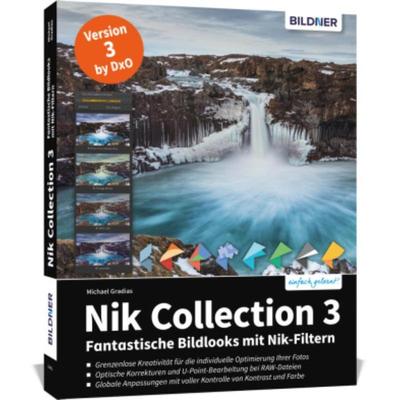 预订【德语】 Nik Collection 3:Fantastische Bildlooks mit Nik-Filtern. Version 3 by DxO