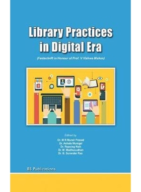 按需印刷Library Practices in Digital Era[9789387593329]