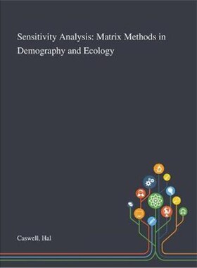 按需印刷不退不换Sensitivity Analysis:Matrix Methods in Demography and Ecology[9781013273315]
