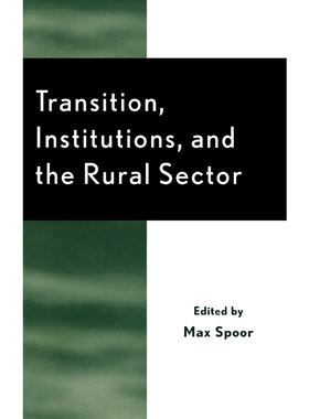 按需印刷Transition, Institutions and the Rural Sector[9780739105467]