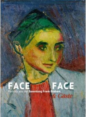预订【德语】 FACE TO FACE:Porträts aus der Sammlung Frank Brabant & Gäste