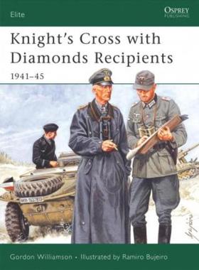 预订Knight's Cross with Diamonds Recipients:1941-45