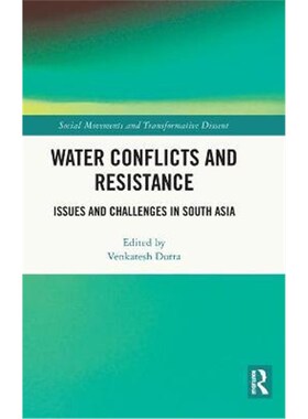 按需印刷不退不换Water Conflicts and Resistance:Issues and Challenges in South Asia[9780367367299]