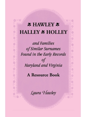 【按需印刷】Hawley, Halley, Holley and Families of Similar S