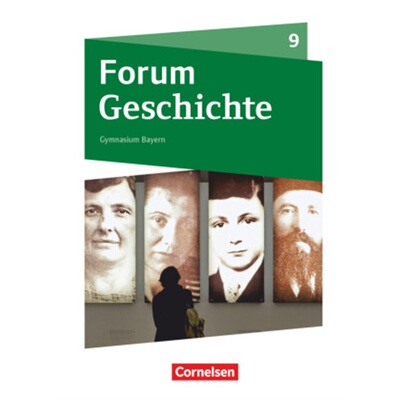 预订【德语】 Forum Geschichte - Neue Ausgabe - Gymnasium Bayern - 9. Jahrgangsstufe[9783060642199]