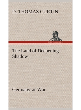 按需印刷The Land of Deepening Shadow Germany-at-War[9783849522490]