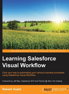 按需印刷不退不换Learning Salesforce Visual Workflow[9781785289835]