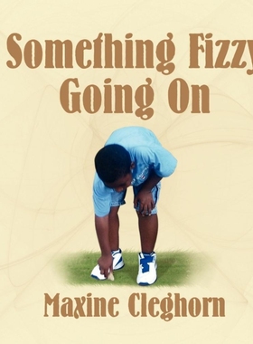 按需印刷Something Fizzy Going On[9781450085748]