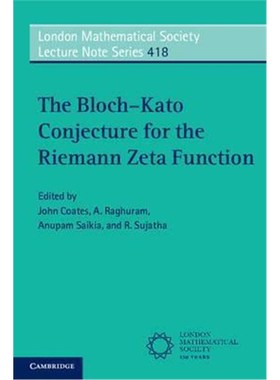 按需印刷The Bloch-Kato Conjecture for the Riemann Zeta Function[9781107492967]